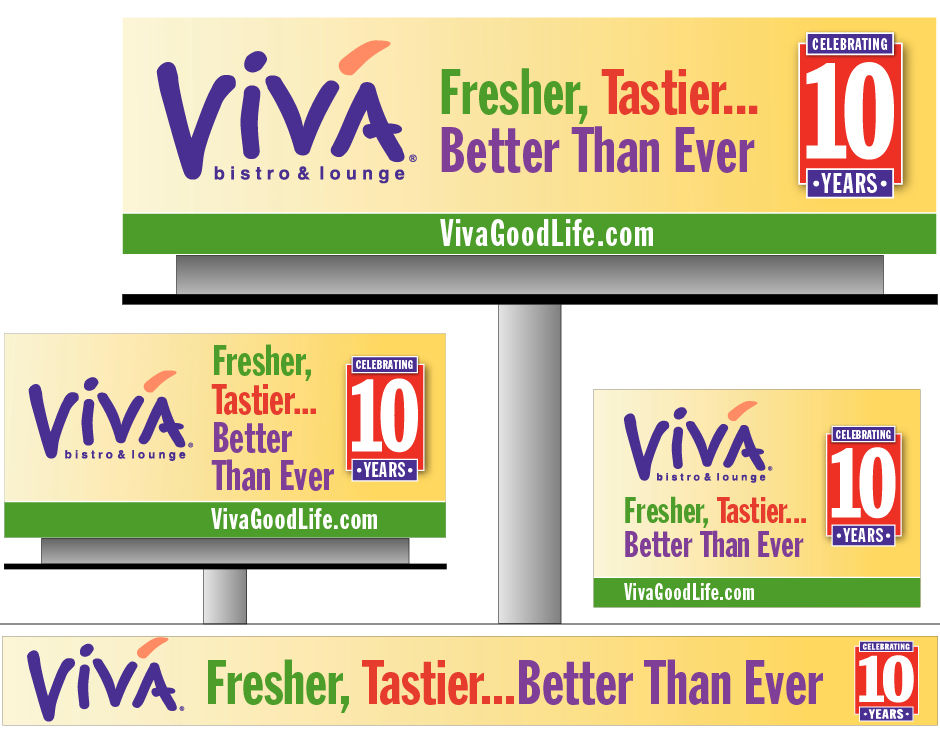 Viva Billboards, Celebrating 10 Years, with Fresher, Tastier... Better Than Ever Endoresement, along with Advertising Runner Ad